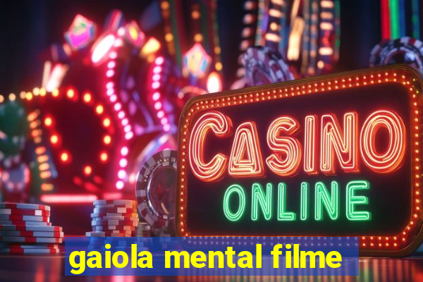 gaiola mental filme